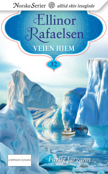 Farlig farvann av Ellinor Rafaelsen (Ebok)