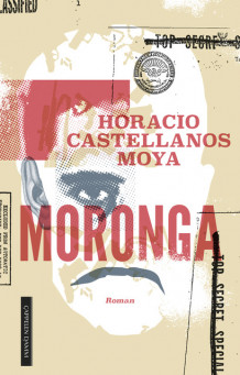 Moronga av Horacio Castellanos Moya (Ebok)