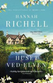 Huset ved elven av Hannah Richell (Heftet)
