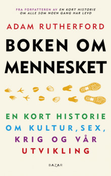 Boken om mennesket av Adam Rutherford (Heftet)