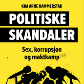 Politiske skandaler av Kim Arne Hammerstad (Nedlastbar lydbok)