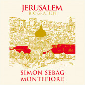 Jerusalem - Del 1: Jødedommen av Simon Sebag Montefiore (Nedlastbar lydbok)