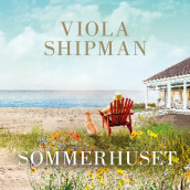 Sommerhuset av Viola Shipman (Nedlastbar lydbok)