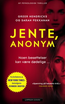 Jente, anonym av Greer Hendricks og Sarah Pekkanen (Heftet)