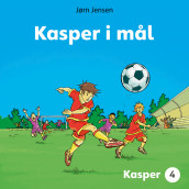 Kasper i mål av Jørn Jensen (Nedlastbar lydbok)