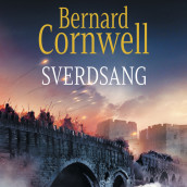 Sverdsang av Bernard Cornwell (Nedlastbar lydbok)