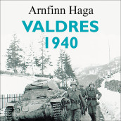 Valdres 1940 av Arnfinn Haga (Nedlastbar lydbok)