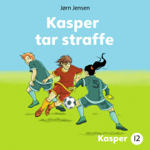 Kasper tar straffe av Jørn Jensen (Nedlastbar lydbok)