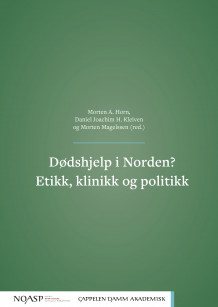 Dødshjelp i Norden? av Morten Andreas Horn, Daniel Joachim Heggheim Kleiven og Morten Magelssen (Ebok)