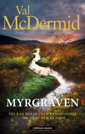 Myrgraven av Val McDermid (Heftet)