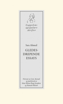 Gledesdrepende essays av Sara Ahmed (Heftet)