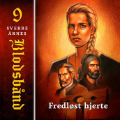 Fredløst hjerte av Sverre Årnes (Nedlastbar lydbok)