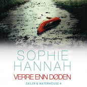 Verre enn døden av Sophie Hannah (Nedlastbar lydbok)