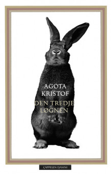 Den tredje løgnen av Agota Kristof (Ebok)