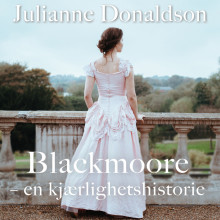 Blackmoore - en kjærlighetshistorie av Julianne Donaldson (Nedlastbar lydbok)