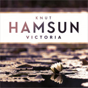 Victoria av Knut Hamsun (Nedlastbar lydbok)