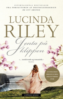 Jenta på klippen av Lucinda Riley (Heftet)