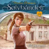 Ild og vann av Martine Strømsnes (Nedlastbar lydbok)