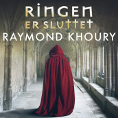 Ringen er sluttet av Raymond Khoury (Nedlastbar lydbok)