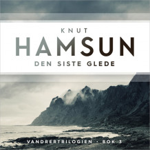Den siste glede av Knut Hamsun (Nedlastbar lydbok)