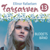 Blodets bånd av Ellinor Rafaelsen (Nedlastbar lydbok)