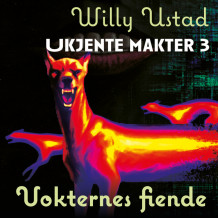 Vokternes fiende av Willy Ustad (Nedlastbar lydbok)