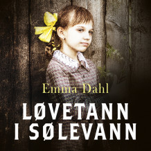 Løvetann i sølevann av Emma Dahl (Nedlastbar lydbok)