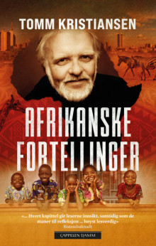 Afrikanske fortellinger av Tomm Kristiansen (Innbundet)