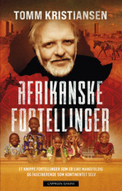 Afrikanske fortellinger av Tomm Kristiansen (Ebok)