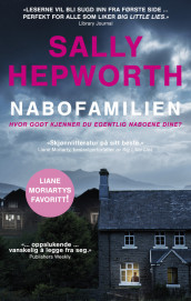 Nabofamilien av Sally Hepworth (Ebok)