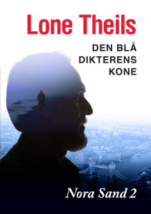 Den blå dikterens kone av Lone Theils (Ebok)