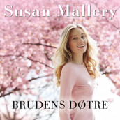 Brudens døtre av Susan Mallery (Nedlastbar lydbok)