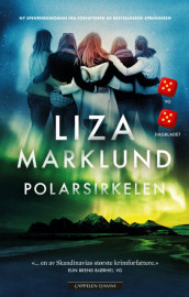 Polarsirkelen av Liza Marklund (Innbundet)
