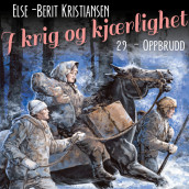 Oppbrudd av Else Berit Kristiansen (Nedlastbar lydbok)
