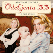 Tid for lykke av Anne Marie Meyer (Nedlastbar lydbok)