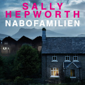 Nabofamilien av Sally Hepworth (Nedlastbar lydbok)