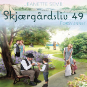 Forsvunnet av Jeanette Semb (Nedlastbar lydbok)