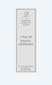 Essays i sosiologi av C. Wright Mills (Heftet)