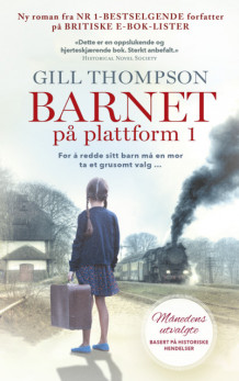 Barnet på plattform 1 av Gill Thompson (Ebok)