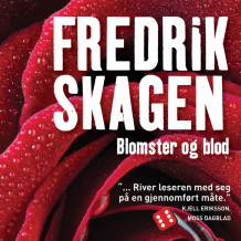 Blomster og blod av Fredrik Skagen (Nedlastbar lydbok)