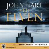 Ved elven av John Hart (Nedlastbar lydbok)