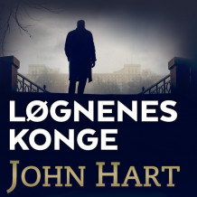 Løgnenes konge av John Hart (Nedlastbar lydbok)