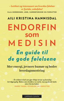 Endorfin som medisin av Aili Kristina Hannisdal (Heftet)