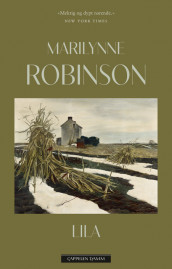 Lila av Marilynne Robinson (Ebok)