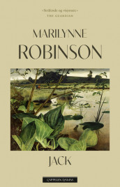 Jack av Marilynne Robinson (Ebok)