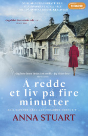 Å redde et liv på fire minutter av Anna Stuart (Ebok)