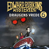 Edward Rubikons mysterier - Draugens vrede av Aleksander Kirkwood Brown (Nedlastbar lydbok)