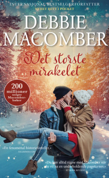 Det største mirakelet av Debbie Macomber (Ebok)