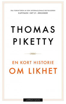 En kort historie om likhet av Thomas Piketty (Ebok)