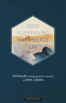 Hemmelige liv av Odd Klippenvåg (Ebok)